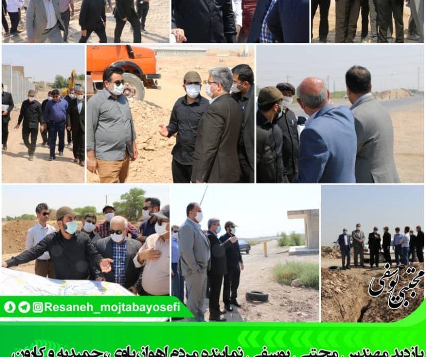 بازدید مهندس مجتبی یوسفی از پروژه های راه و شهرسازی حوزه انتخابیه اهواز